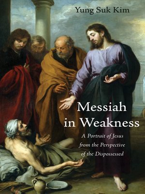 cover image of Messiah in Weakness